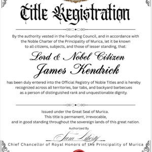 Become a Lord or Lady of Murica | Official Noble Title Certificate Premium Matte Paper Poster 21x29.7 cm / 8x12"