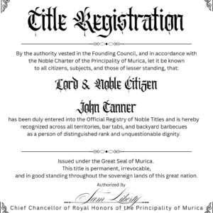 Become a Lord or Lady of Murica | Official Noble Title Certificate Premium Matte Paper Poster 21x29.7 cm / 8x12"